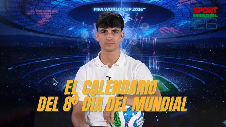El calendario del 8º día del Mundial