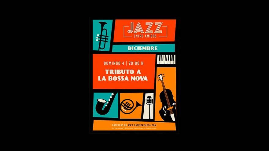 Jazz entre amigos | Tributo a la Bossa Nova