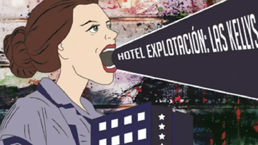 Hotel Explotación: Las Kellys