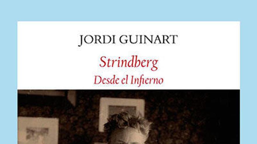 Strindberg. Desde el infierno