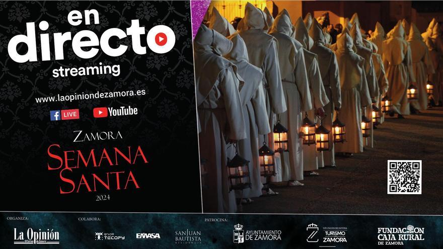 Streamings de la Semana Santa de Zamora 2024