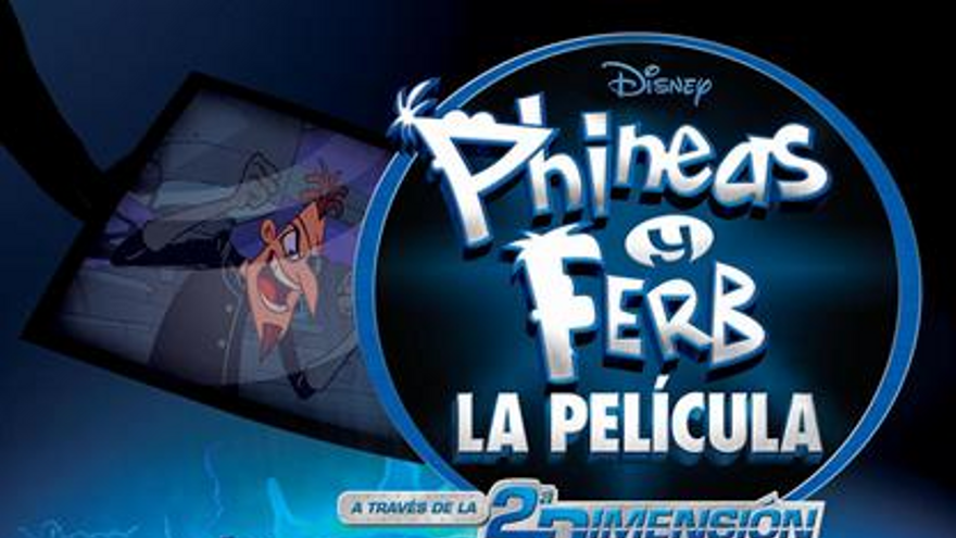 Phineas y Ferb.  A través de la Segunda Dimensión