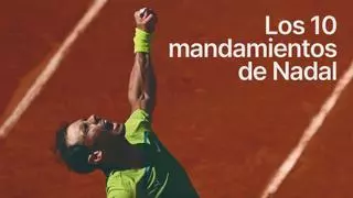 Multimedia: los 10 mandamientos de Rafael Nadal para el tenis (y la vida)