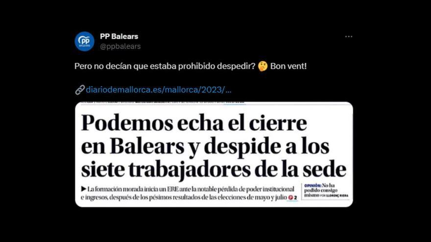 El PP responde con ironía al cierre de Podemos en Baleares &quot;¿Pero no decían que estaba prohibido despedir? Bon vent&quot;