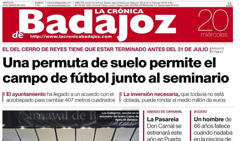 Esta es la portada de LA CRÓNICA DE BADAJOZ correspondiente al día 20 de febrero del 2019