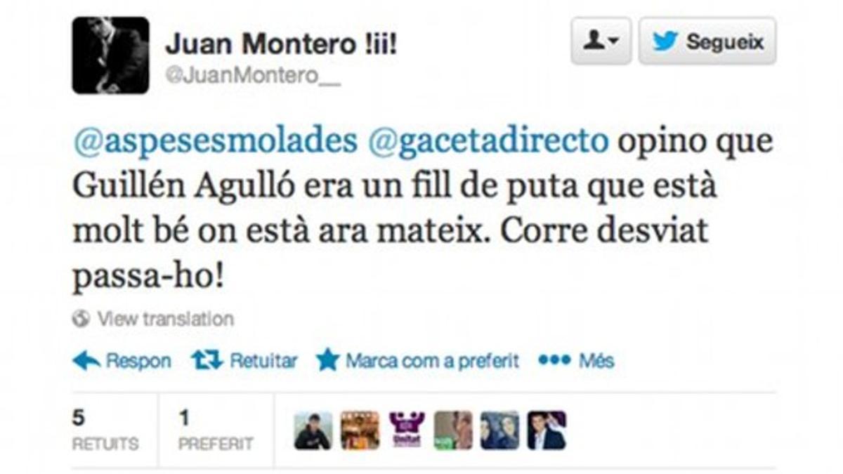 Tuit de Juan Montero insultando a Guillem Agulló