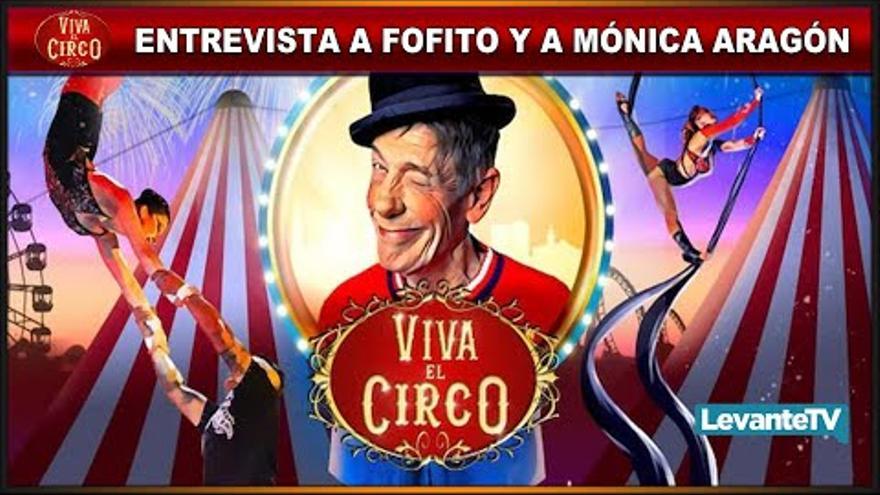 CVED -  Viva el Circo. Entrevista a Fofito y a Mónica Aragón