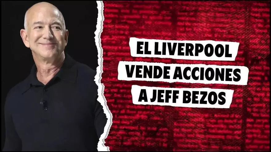 El Liverpool vende una participación al consorcio de Jeff Bezos