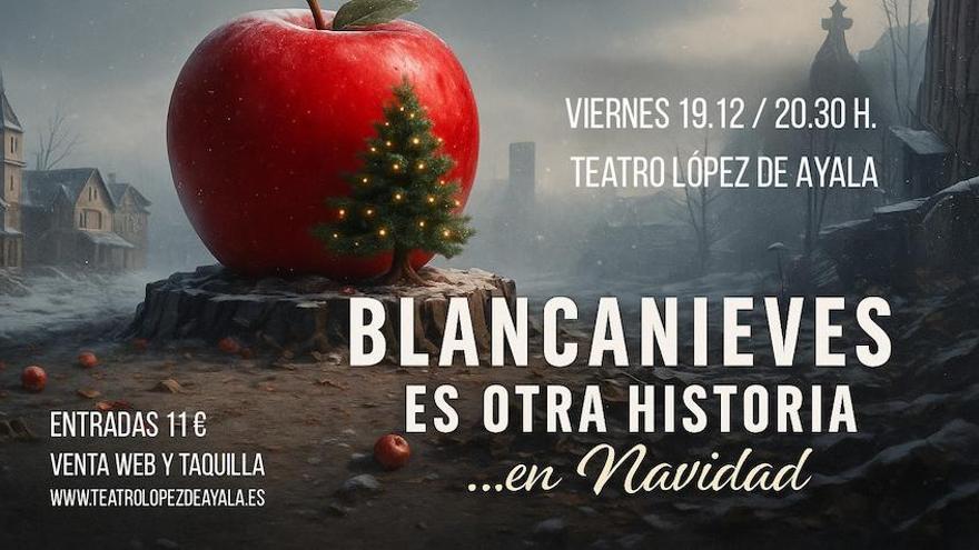 Cartel de la obra de teatro 'Blancanieves es otra historia... en Navidad'