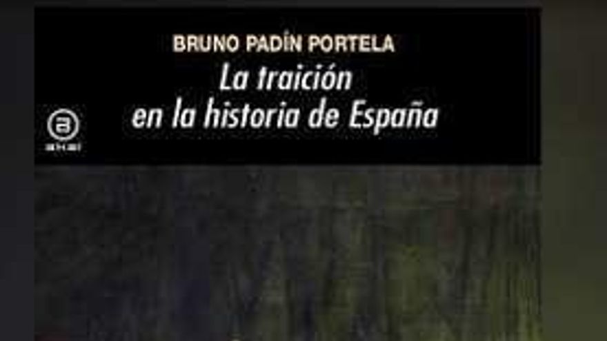 Bruno Padín Portela: "La traición no deja de ser una especie de maldición que caracteriza a España"