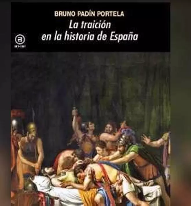 Bruno Padín Portela: "La traición no deja de ser una especie de maldición que caracteriza a España"