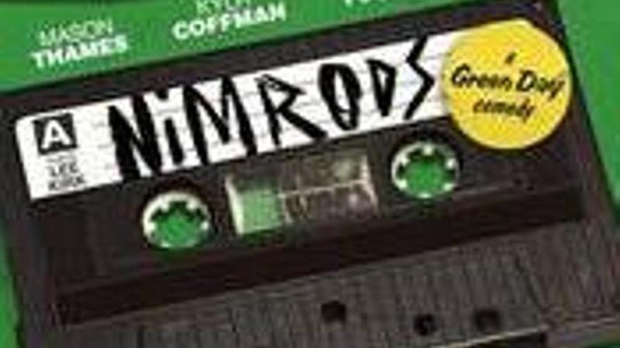 Nimrods: A Green Day Comedy