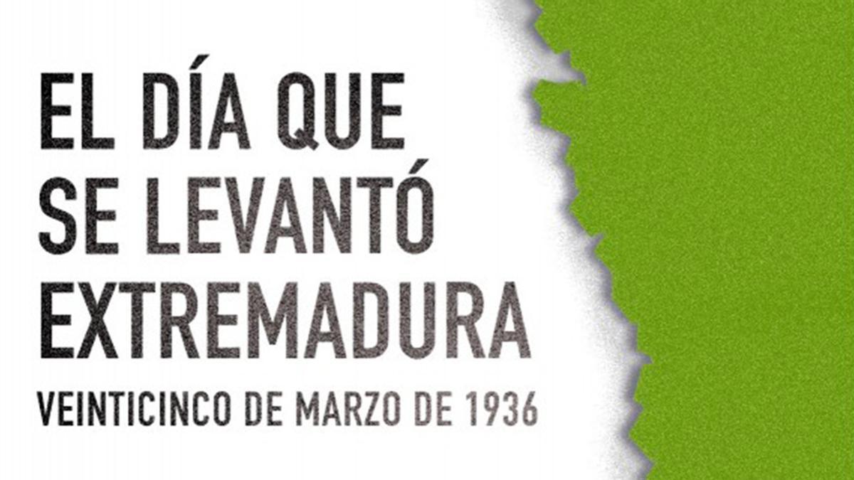 Portada del libro &#039;El día que se levantó Extremadura. 25 de marzo de 1936&#039;.