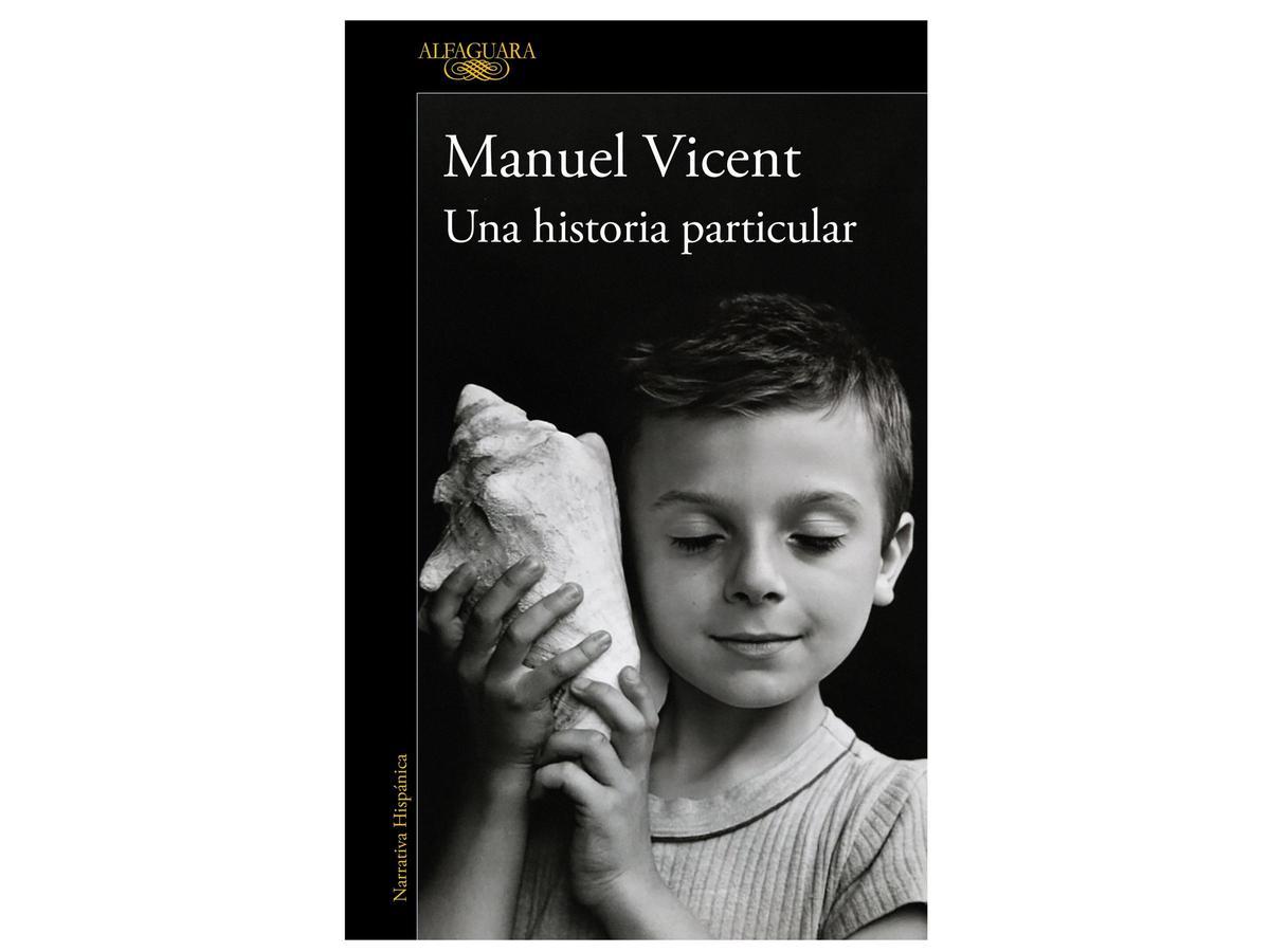 'Una historia particular', de Manuel Vicent.