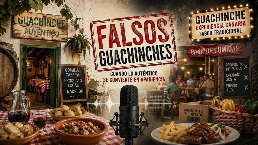 Podcast | Falsos guachinches y tabernas artificiales