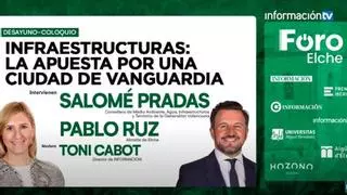 Foro Elche en directo: "Infraestructuras, la apuesta por una ciudad de vanguardia"