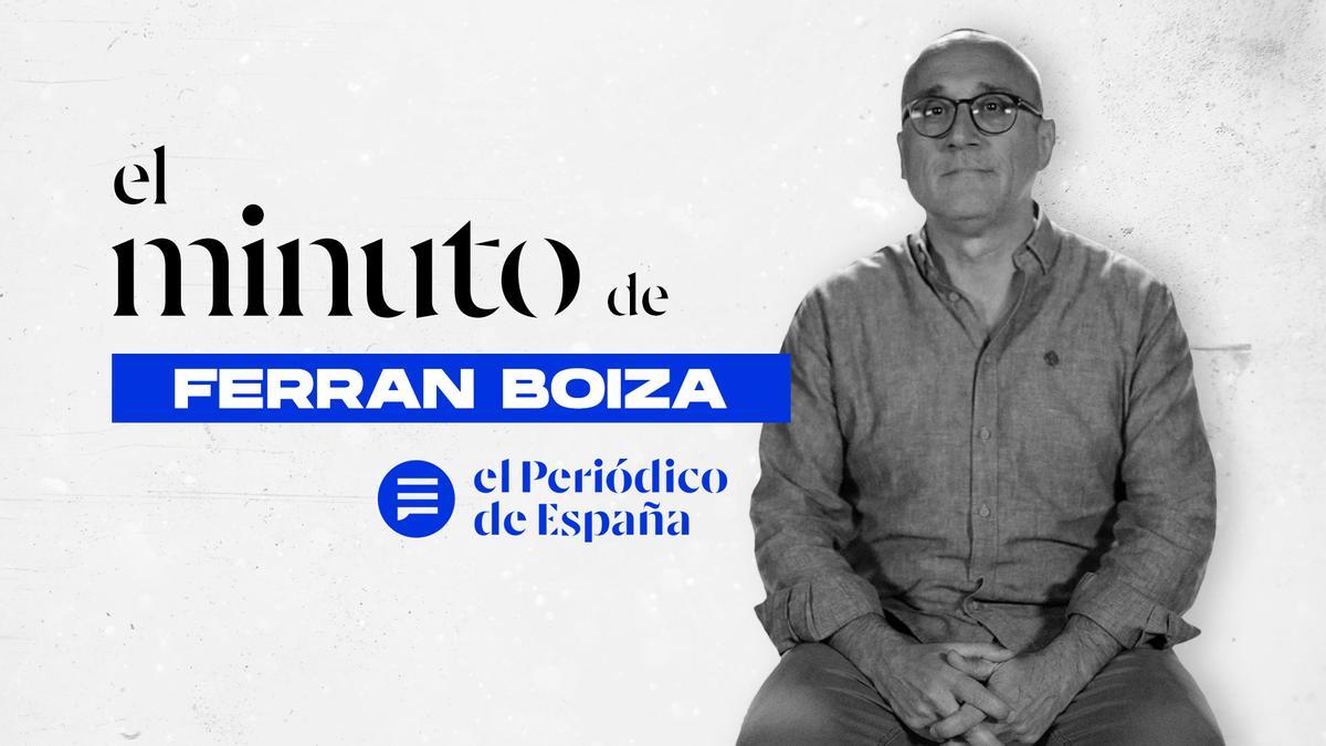 El minuto de Ferran Boiza