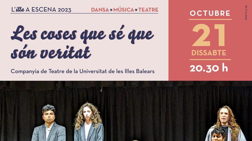 L'Illa a Escena 2023: Les coses que sé que són veritat
