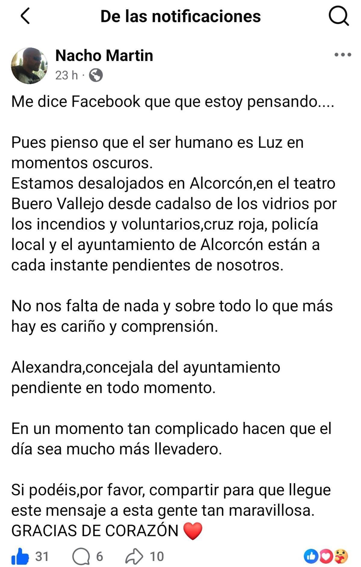La reflexión de Nacho Martín, uno de los evacuados de Cadalso de los Vidrios por el incendio, en redes sociales: "El ser humano es luz en momentos oscuros", en agradecimiento a los voluntarios y servicios que atienden a los evacuados en Alcorcón.