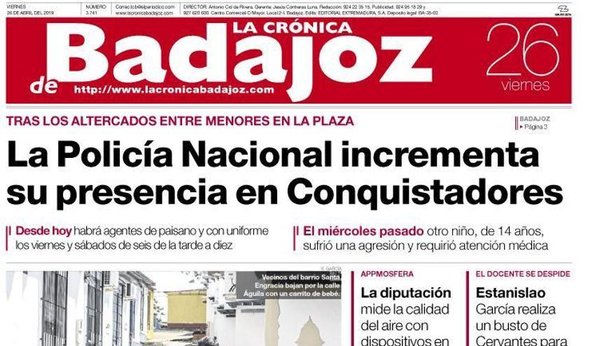 Esta es la portada de LA CRÓNICA DE BADAJOZ correspondiente al día 26 de abril del 2019