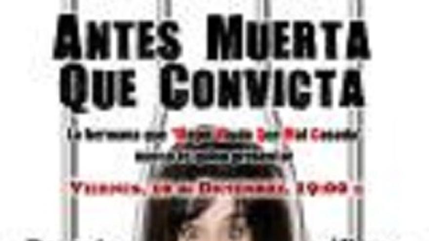 Antes muerta que convicta