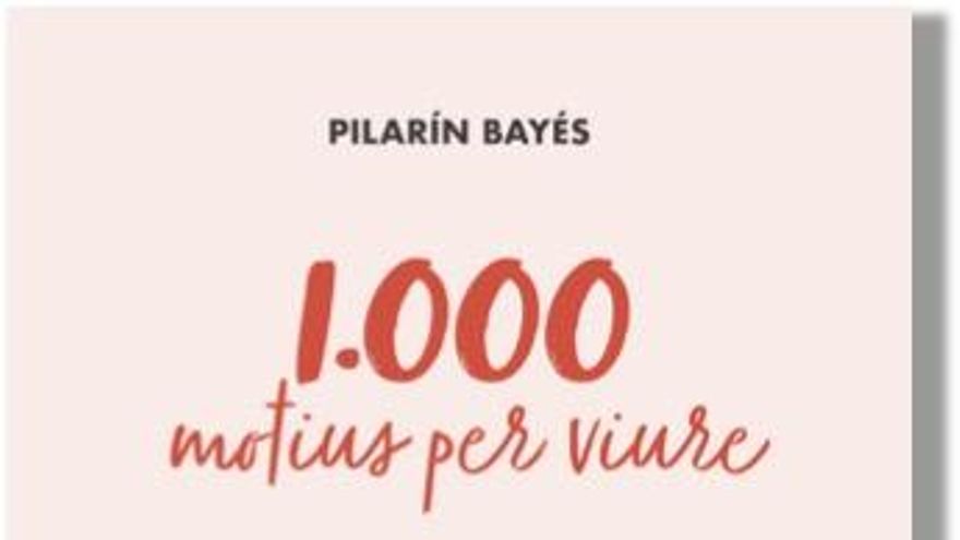 La portada de &#039;1.000 motius per viure&#039; de Pilarín Bayés