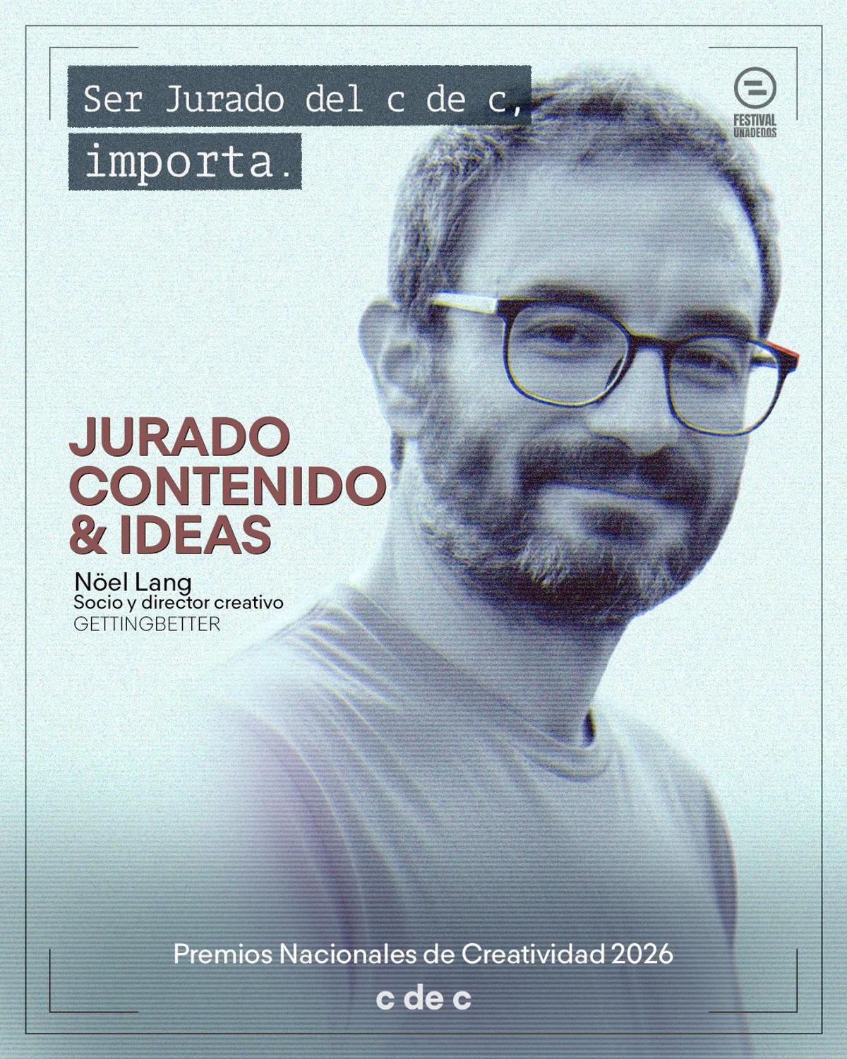Cartel anunciador de Nöel Lang como jurado de Contenido e Ideas