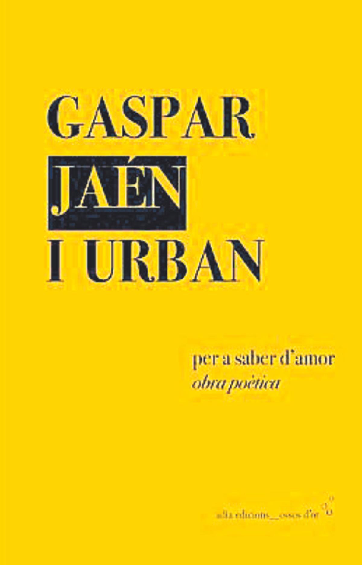 Per a saber d’amor, Gaspar Jaén