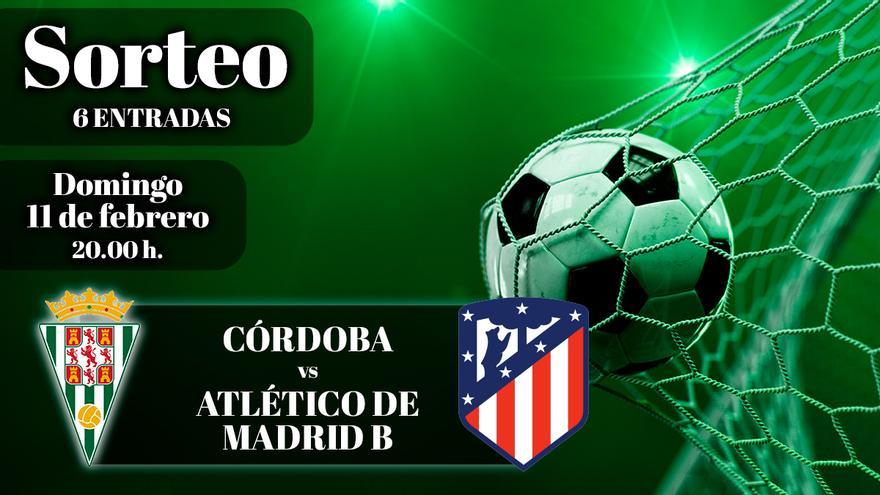 ¿Quieres asistir al partido Córdoba CF - Atlético de Madrid B? ¡Participa en el sorteo!