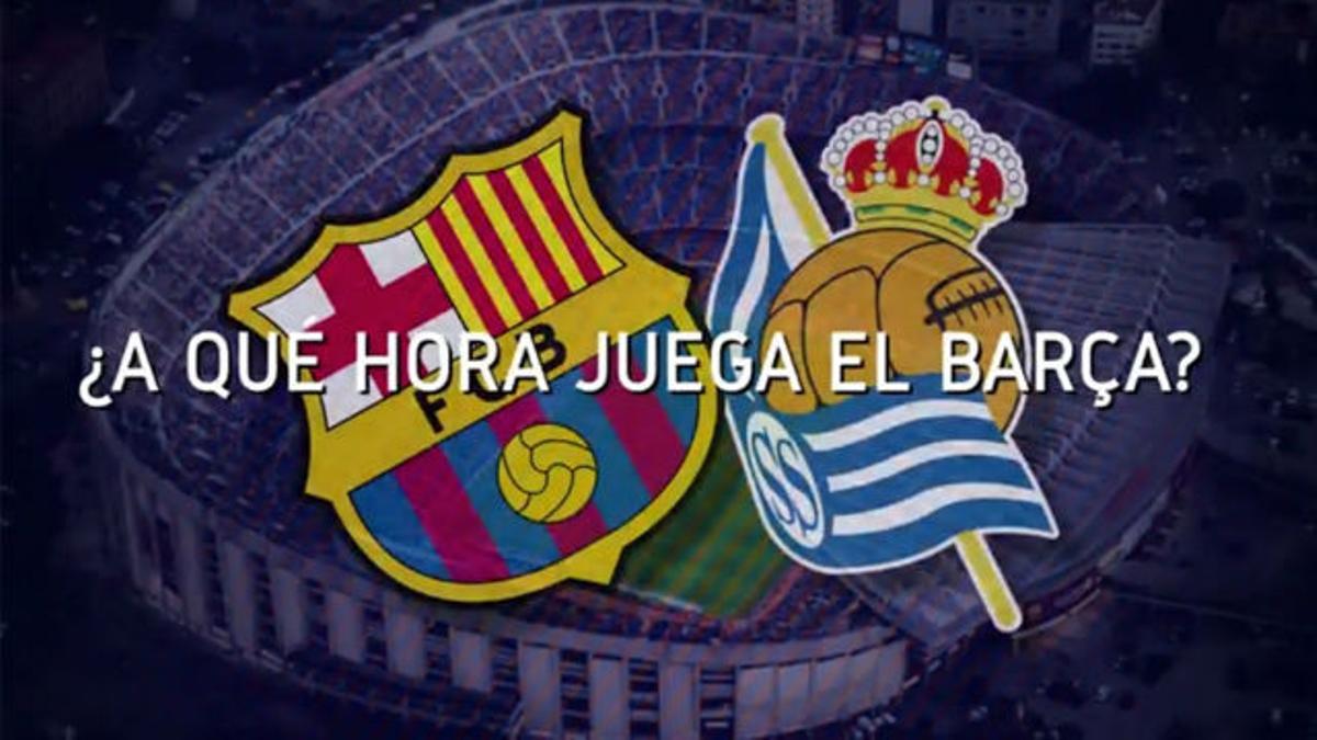 Horario mundial del FC Barcelona - Real Sociedad