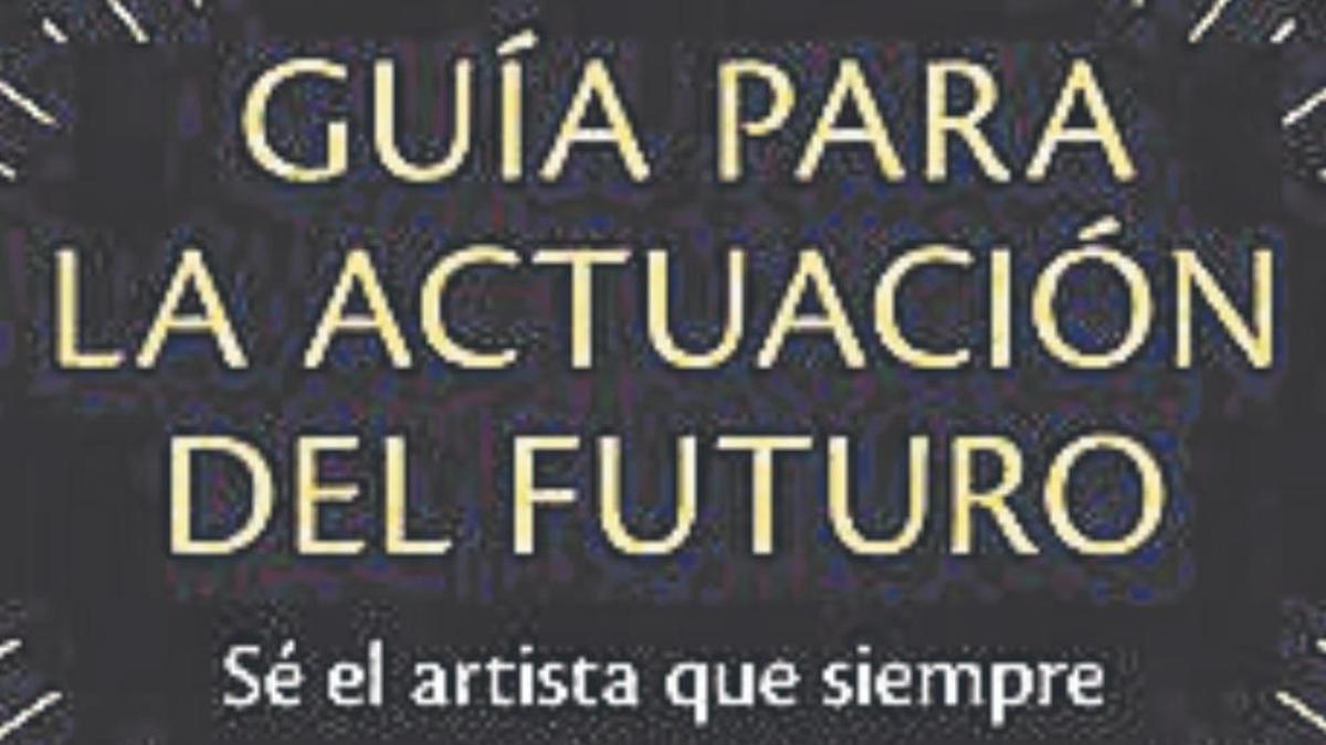 'Guía para la actuación del futuro'.