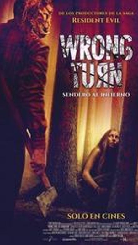 Wrong Turn: Sendero al infierno