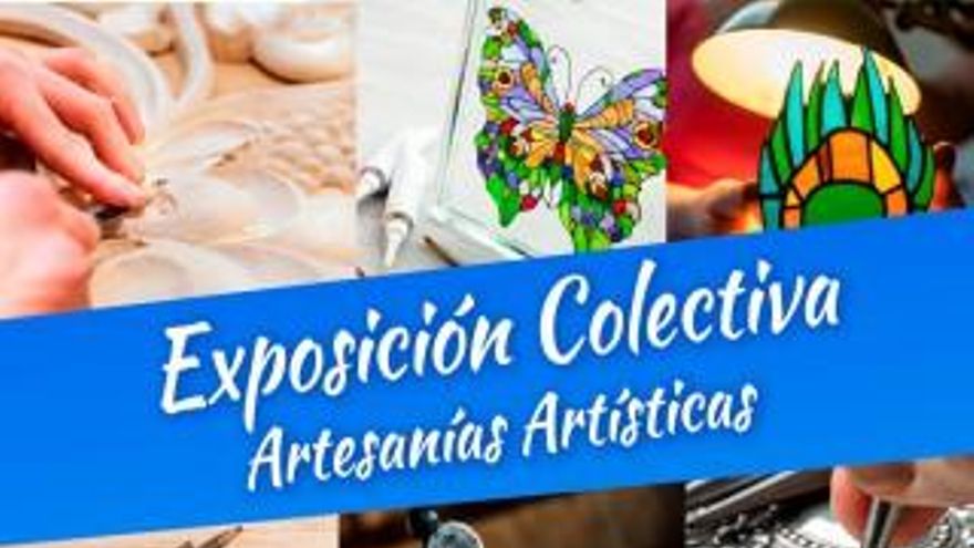 Exposición colectiva del alumnado de los talleres de Artesanías artísticas