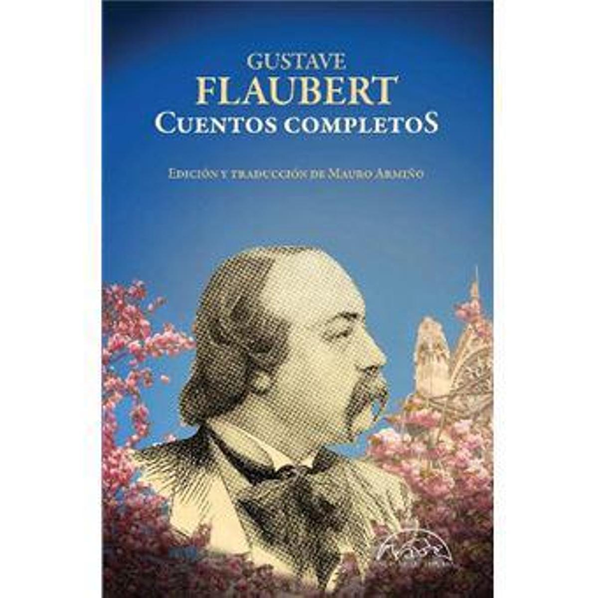 Lea a Flaubert, el mejor elixir frente a la estupidez