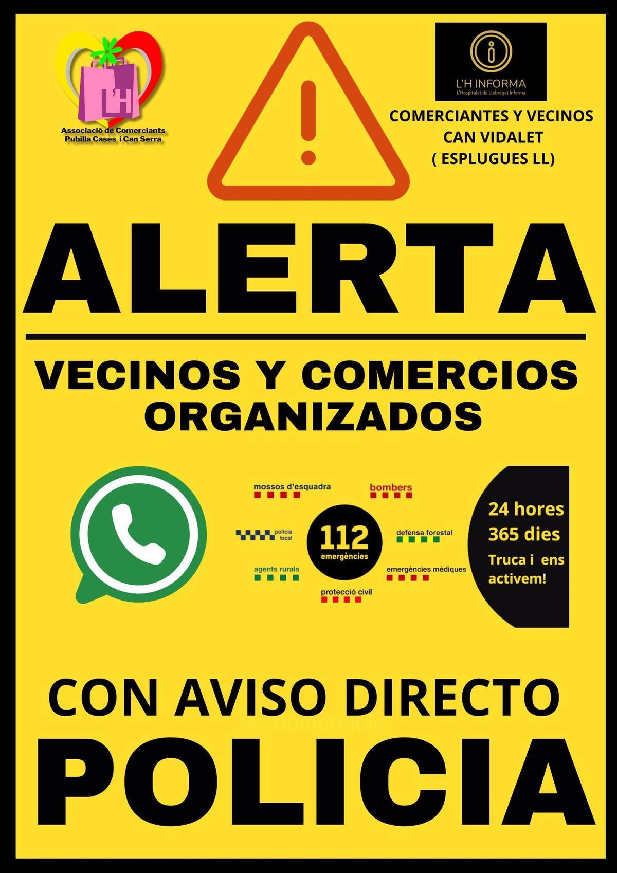 Cartel de vecinos y comerciantes de Pubilla Cases alertando del aviso a la policía en caso de detectar delitos.