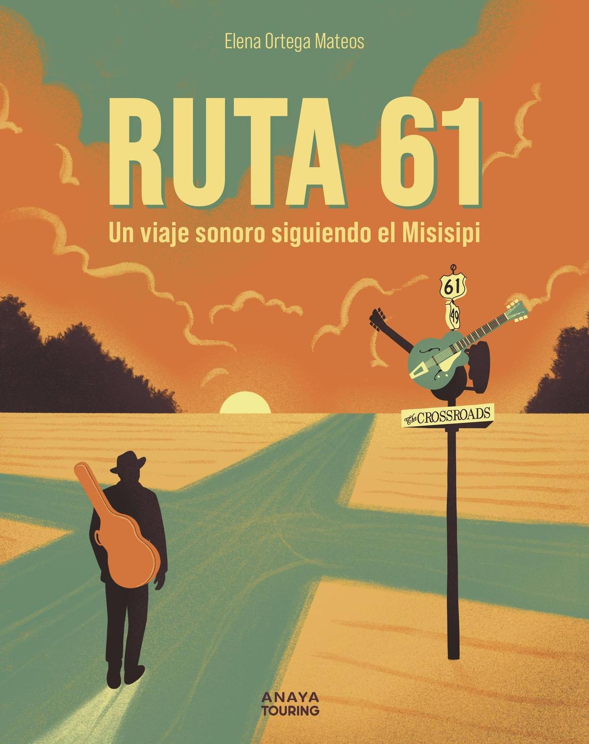RUTA 61: Un viaje sonoro siguiendo el Misisipi de Elena Ortega ya es un éxito en ventas