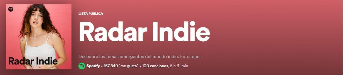 Portada de la playlist de &quot;Radar Indie&quot; de Spotify con la imagen de la viguesa dani