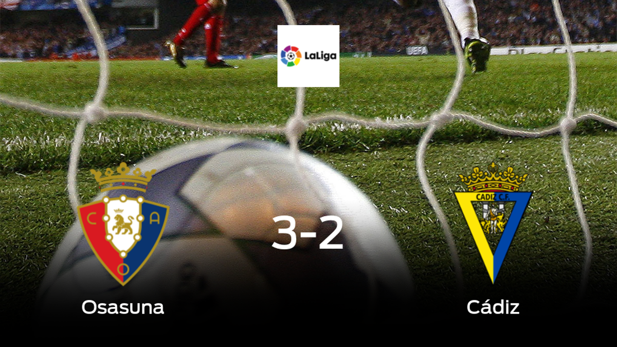 Osasuna vence 3-2 al Cádiz en el Estadio El Sadar