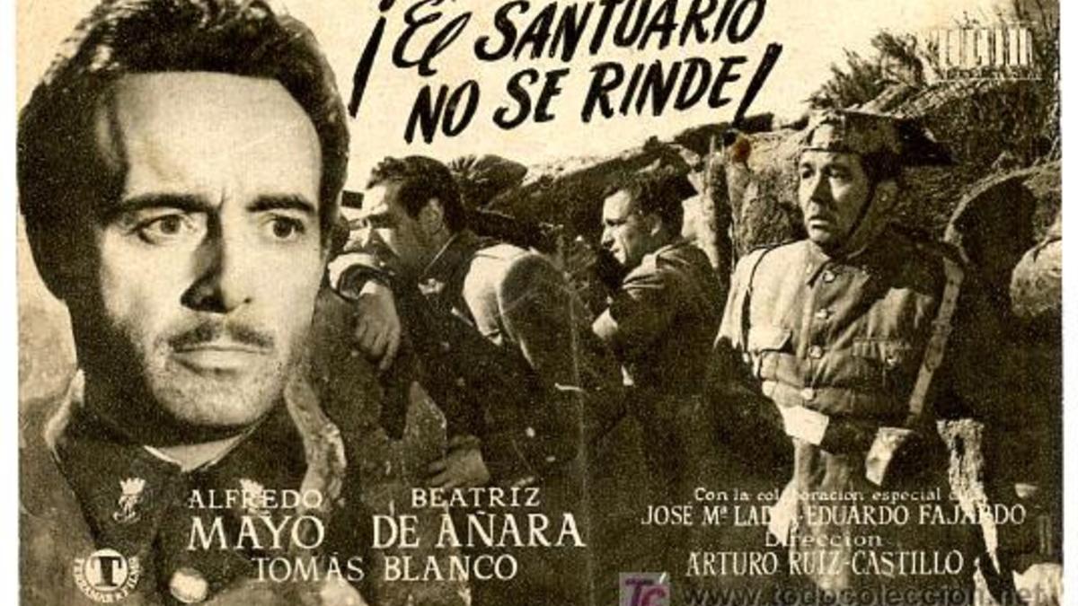 El cartel del filme franquista del 49 '¡El santuario no se rinde!'.