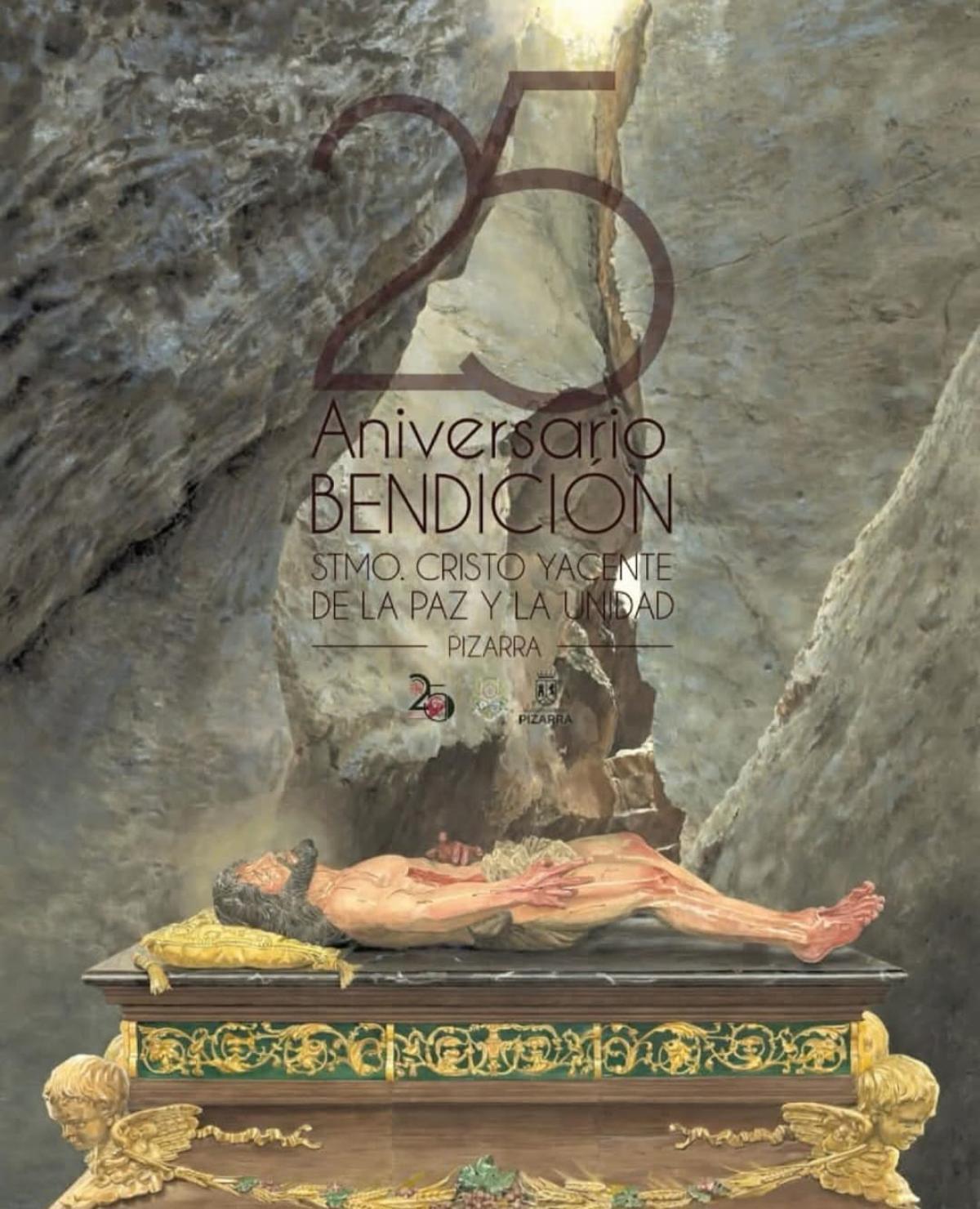 Cartel anunciador del 25 aniversario de la bendición del Santo Entierro de Pizarra.