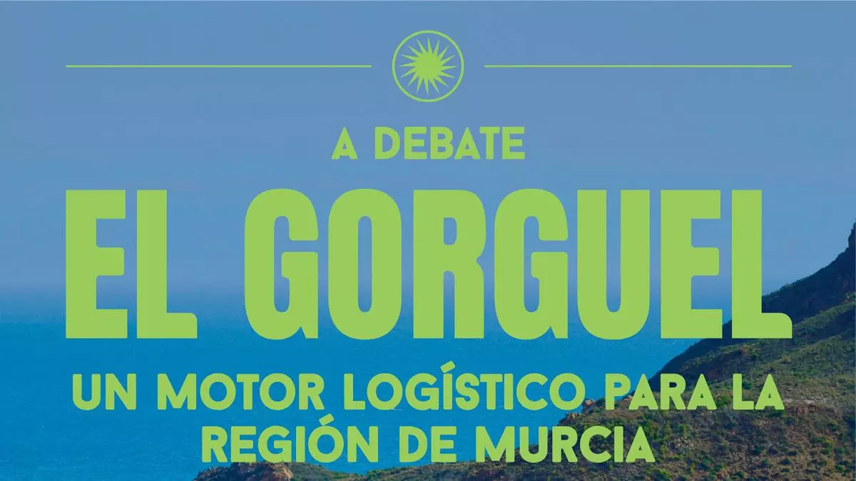 El Gorguel - Un motor logístico para la Región de Murcia