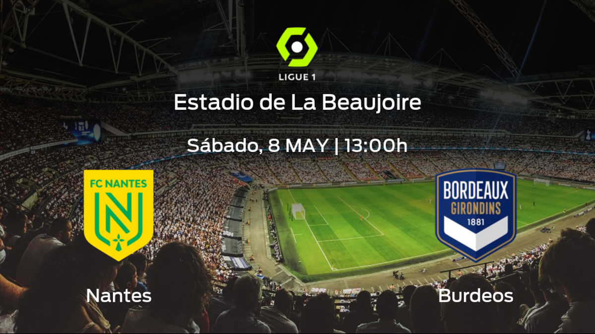 Previa del encuentro: el FC Nantes recibe al FC Girondins Burdeos