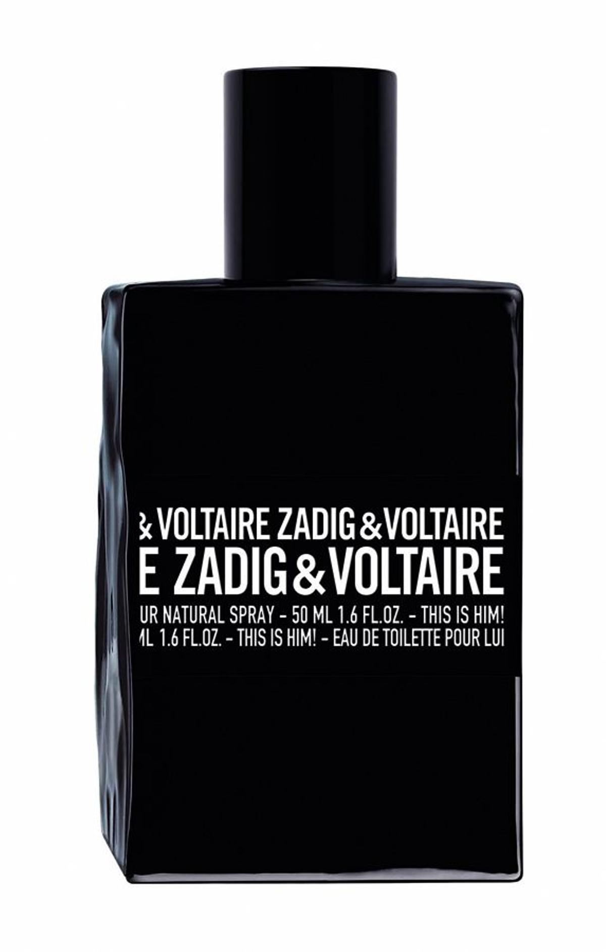 This is Him!, Zadig &amp; Voltaire