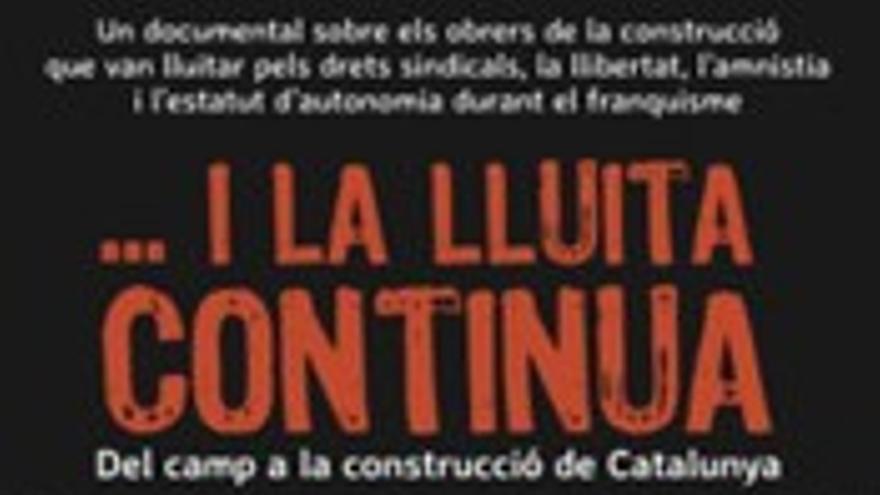 I la lluita continua. Del camp a la construcció de Catalunya