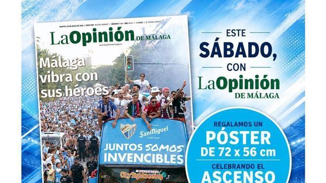 La Opinión regala este sábado un póster especial del ascenso del Málaga CF a Primera