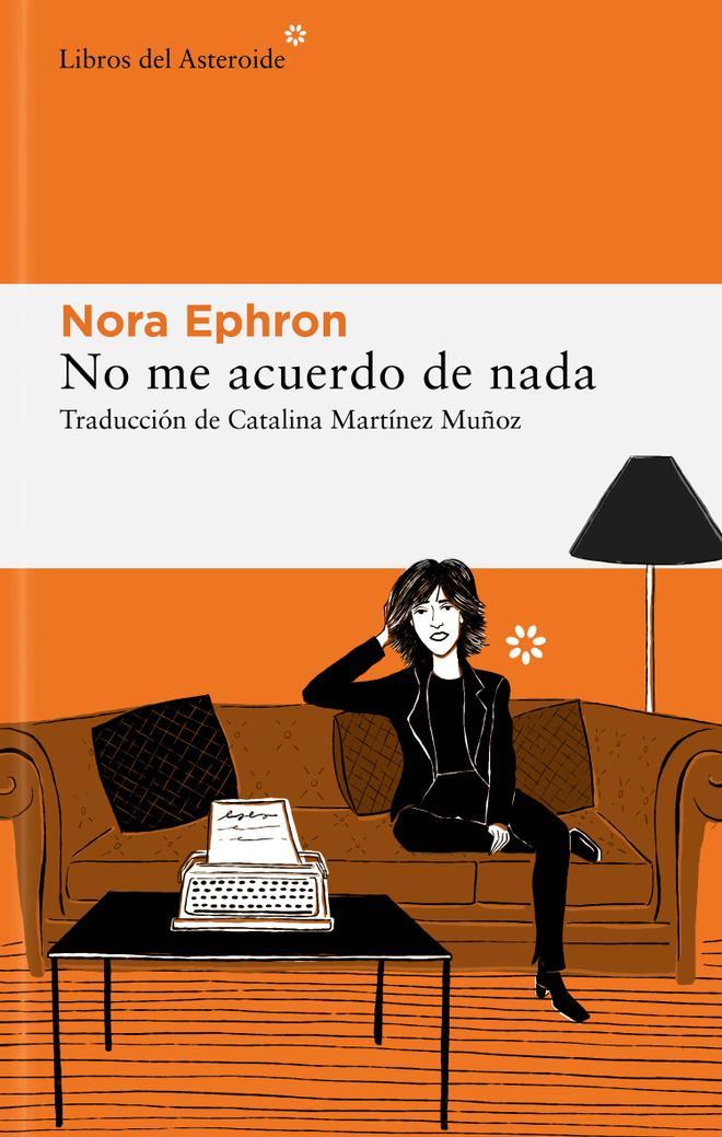 Portada de 'No me acuerdo de nada', de Nora Ephron (2022)