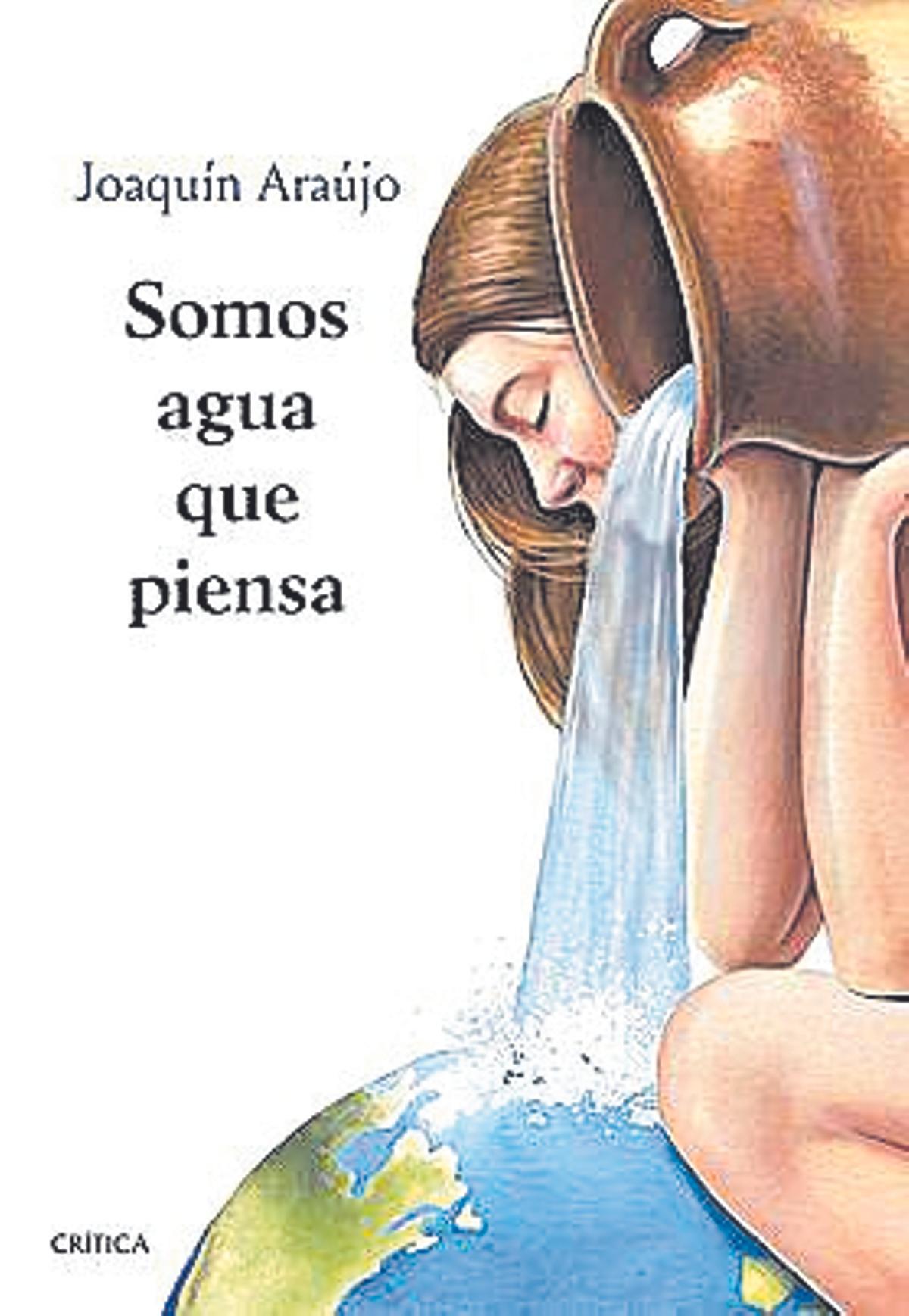 Portada del libro: Somos agua que piensa de Joaquín Araújo.