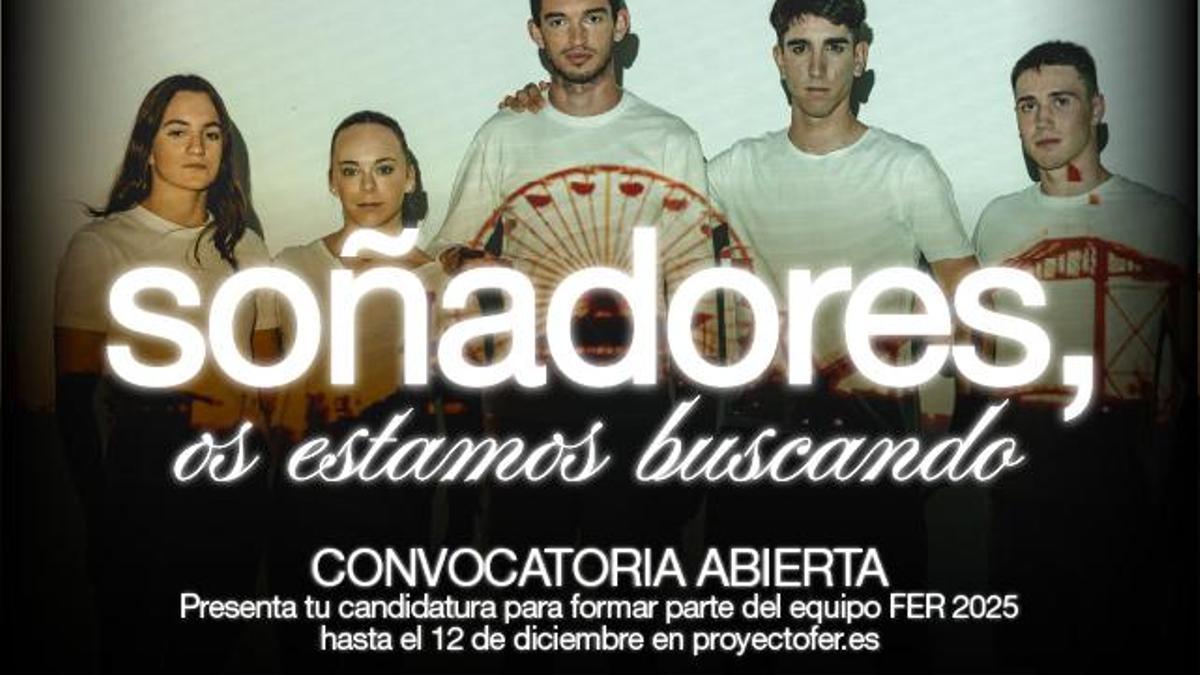 “Buscamos soñadores” es la expresión acuñada para el lanzamiento de esta convocatoria del Proyecto FER 2025.