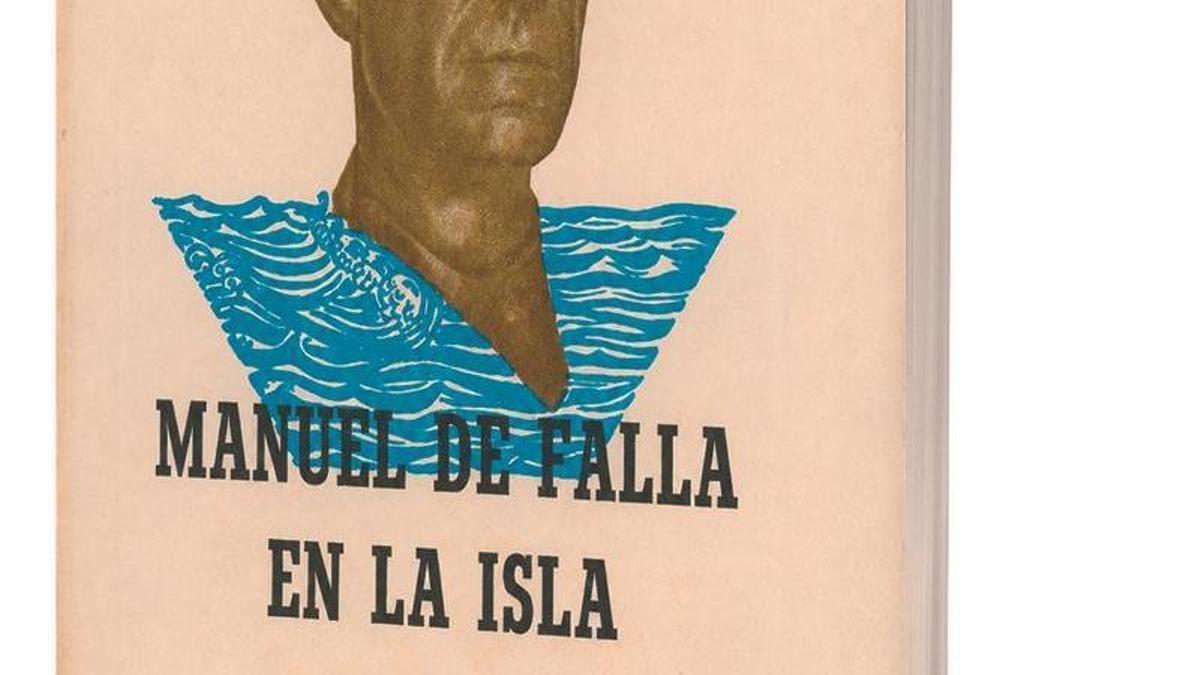 Manuel de Falla en la isla, de Joan Maria Thomàs