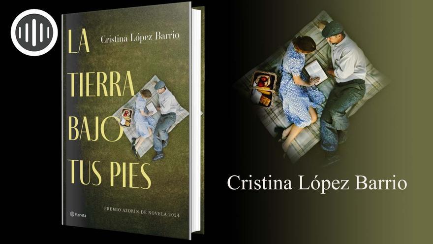 Cristina López Barrio presenta &quot;La tierra bajo tus pies&quot;
